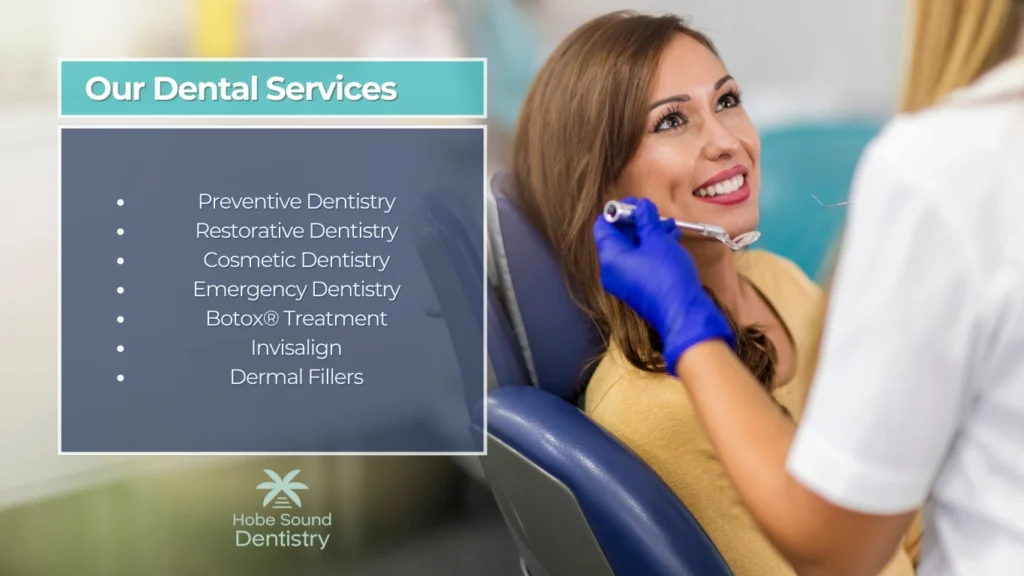 Dental services offered at Hobe Sound Dentistry